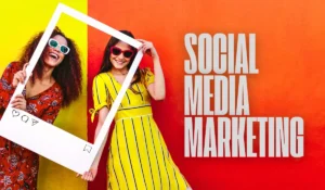 Social Media Marketing